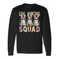 Egg Hunting Squad Easter Day Bunny Egg Hunt Happy Easter Long Sleeve T-Shirt Gifts ideas Egg Hunting Squad Easter Day Bunny Egg Hunt Happy Easter Long Sleeve T-Shirt Gifts ideas