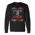 Et Kütt Wie Et Kütt Et Kütt Wie Et Kütt German Langu Langarmshirts Geschenkideen