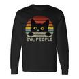 Ew People Vintage Black Cat For Cat Lover Cat Mom Cat Dad Long Sleeve T-Shirt Gifts ideas
