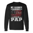 My Favorite Baseball Player Calls Me Pap American Flag Long Sleeve T-Shirt Gifts ideas