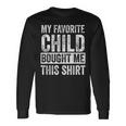 My Favorite Child Bought Me This Retro Dad Long Sleeve T-Shirt Gifts ideas