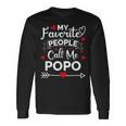 My Favorite People Call Me Popo Fathers Day Long Sleeve T-Shirt Gifts ideas