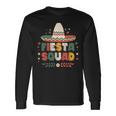 Fiesta Squad Family Matching Cinco De Mayo Long Sleeve T-Shirt Gifts ideas