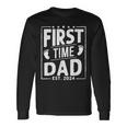 First 1St Time Dad Est 2024 New Dad First Father's Day Long Sleeve T-Shirt Gifts ideas