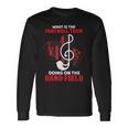 What Is The Football Team Doing On The Band Field Musical Long Sleeve T-Shirt Gifts ideas