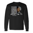 Frederick Douglass Quote Black History Month Long Sleeve T-Shirt Gifts ideas