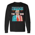 Freedom The Don 4Th Of July Patriotic American Flag Trump Long Sleeve T-Shirt Gifts ideas