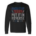 4Th Of July Back Up Terry Put It In Reverse Retro Long Sleeve T-Shirt Gifts ideas