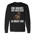 Dachshund Ein Dackel Geht Nicht Gassi Er Rücktor Langarmshirts Geschenkideen