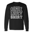 Retired Chemist Proud Union Worker LousyLong Sleeve T-Shirt Gifts ideas