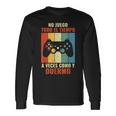 Gaming No Juego Todo El Tiempo Gamerideojuegos Camiseta de manga larga Ideas de regalos