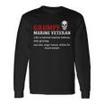 Grumpy Marine Veteran For Veterans Day Long Sleeve T-Shirt Gifts ideas