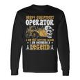 Heavy Equipment Operator Legend Occupation Long Sleeve T-Shirt Gifts ideas
