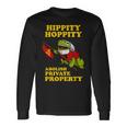 Hippity Hoppity Abolish Private Property Frog Meme Long Sleeve T-Shirt Gifts ideas