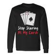 Hör Auf Auf Meine Karten Zu Starren Lustige Pokerspielerin Langarmshirts Geschenkideen
