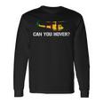 Can You Hover Huey Pilots Apparel Long Sleeve T-Shirt Gifts ideas