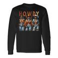 Howdy Black Cowgirl Western Rodeo Melanin Black History Long Sleeve T-Shirt Gifts ideas