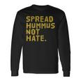 Hummus Vegan Vegetarian Spread Hummus Long Sleeve T-Shirt Gifts ideas