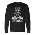 Hunting Club Deer With Antlers Hunting Season Pro Hunter Long Sleeve T-Shirt Gifts ideas