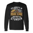 Ich Arbeite In Hectar Nicht In Stunden Tractor Farmers Langarmshirts Geschenkideen