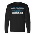 Ich Bin Kein Klugscheisser Ich Weiss Es Wirklich Besser Ich Weiß Langarmshirts Geschenkideen