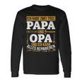 Ich Habe Zwei Titel Papa & Opa Und Ich Kann Alles Reparieren Langarmshirts Geschenkideen