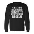 Ich Mache Die Rules Ich Bin Die Große Schwester Langarmshirts Geschenkideen