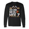 Ich Und Mein Holz Woodman Woodcutter Woodworker Langarmshirts Geschenkideen