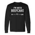 I'm With Beefcake Boyfriend Girlfriend Couple Long Sleeve T-Shirt Gifts ideas