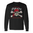 Instant Pirate Just Add Rum Skull & Crossbones Jolly Roger Long Sleeve T-Shirt Gifts ideas