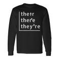 Their There They're English Teacher Long Sleeve T-Shirt Gifts ideas