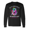 It's Our Day International Women's Day 8 March Iwd 2024 Long Sleeve T-Shirt Gifts ideas