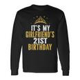 It's My Girlfriend's 21St Birthday 21 Years Old Woman Long Sleeve T-Shirt Gifts ideas