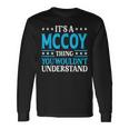 It's A Mccoy Thing Surname Team Family Last Name Mccoy Long Sleeve T-Shirt Gifts ideas