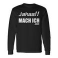 Jahaa Mach Ich Nicht Cheeky Saying Nager Langarmshirts Geschenkideen