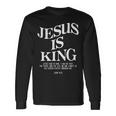 Jesus Is King Jesus John 14 Long Sleeve T-Shirt Gifts ideas