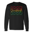 Junenth 2024 Celebrate Black Freedom 1865 History Month Long Sleeve T-Shirt Gifts ideas