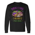 King Cake Calories Don’T Count Mardi Gras Carnival Festival Long Sleeve T-Shirt Gifts ideas