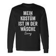 My Kostume Ist In Der Wäsche Sorry Carnival Costume Langarmshirts Geschenkideen