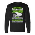 Leg Dich Niemal Mit A Lorry Driver An Fernfahrer Trucker Langarmshirts Geschenkideen