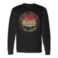 Levi The Man The Myth The Legend Personalized Name Long Sleeve T-Shirt Gifts ideas