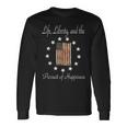 Life Liberty And The Pursuit Of Happiness Betsy Ross Stars Long Sleeve T-Shirt Gifts ideas