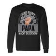 Locker Bleiben Papa Macht Das Schon Fun Langarmshirts Geschenkideen