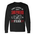 The Lord Is My Shepherd I Won't Fear Psalm 231 Christian Long Sleeve T-Shirt Gifts ideas