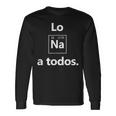 Los Sodio A Todos Los Odio A Todos Lo Na Graciosa Química Camiseta de manga larga Ideas de regalos