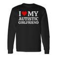 I Love My Autistic Girlfriends Gf Love My Girlfriends Gf Long Sleeve T-Shirt Gifts ideas