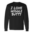 I Love Wiggle Butts Dog Lovers Long Sleeve T-Shirt Gifts ideas