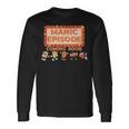 Manic Episode Coming Soon Long Sleeve T-Shirt Gifts ideas
