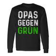 Männer Opas Gegen Grün Spruch Grüne Nein Danke Opa Langarmshirts Geschenkideen