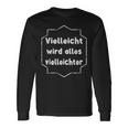 Maybe Will Always Viellter Wortspiel Wortwitz Fun S Langarmshirts Geschenkideen